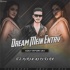 Dream Mein Entry (Edm Trance Mix) Dj Kiran Nayagarh