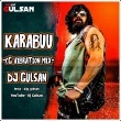 Karabuu (Cg Vibration Mix) Dj Gulsan.mp3