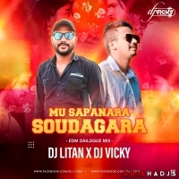 Mun Sapanara Soudagara (Edm Dailogue Mix)Dj Litan X Dj Vicky.mp3