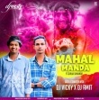 MAHAL MANDA X JALDI UAHN SE HATO-DJ VICKY X DJ AMIT.mp3
