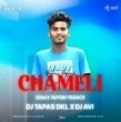 Chameli Hai Hai(Edm X Tapori Trance)Dj Tapas Dkl X Dj Avi.mp3