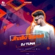 Jhalki Saree(Tapori Vibration Mix) Dj Tuna Exclusive.mp3