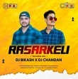 Rasarkeli Bo (Trance Mix) Dj Bikash X Dj Chandan.mp3