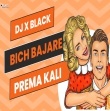 BICH BAJARE EDM X DANCE MIX  DJ X BLACK.mp3