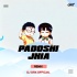 Padoshi Jhia (South New Remix) Dj Grx