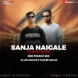 Sanja Naingale Chandini Ratire(Edm Trance Mix)Dj Rj Bhadrak X Dj Jitu Banki.mp3