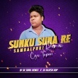 SUNKU SUNA RE  CG TAPORI MIX DJ SK SUNIL X DJ RAJESH KDP.mp3