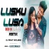 LUSKU LUSA 2.0 (Remix) DJ PRAVAT EXCLUSIVE