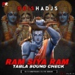 RAM SIYA RAM - TABLA SOUND CHECK 2024 - DJ X-RATHAN x DJ PK REMIX.mp3