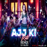 Aaj Ki Raat (Edm X Drop Remix) Dj X Black.mp3