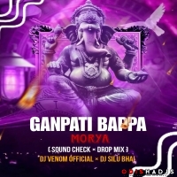 Deva Shree Ganesha ( Sound Check X Drop Mix ) Dj Venom.mp3