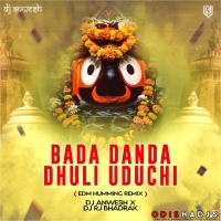 BADA DANDA DHULI UDUCHI(EDM HUMMING REMIX)DJ ANWESH X DJ RJ BHADRAK.mp3.mp3