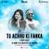 Monika Tu Achhu Ki Fanka (Trance Remix) DJ Mahi X DJ Raju Ctc X DJ Ananta