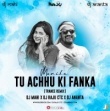 Monika Tu Achhu Ki Fanka (Trance Remix) DJ Mahi X DJ Raju Ctc X DJ Ananta.mp3