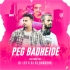 PEG BADHEI DE(CG X FREAKY MIX)DJ RJ BHADRAK X DJ LEX