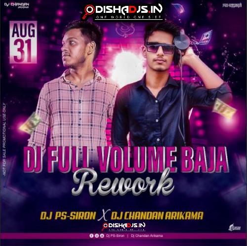 Dj Full Volume Baja (Rework) Dj PS-Siron X Dj Chandan
