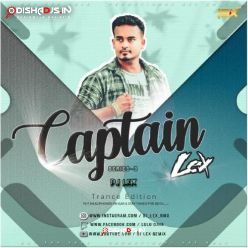 DESI PILA (EDM TRANCE MIX) DJ LEX