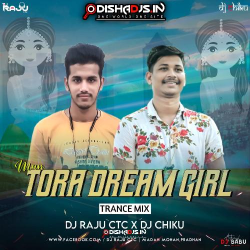 MUN TO DREAM GIRL (TRANCE MIX) DJ RAJU CTC X DJ CHIKU