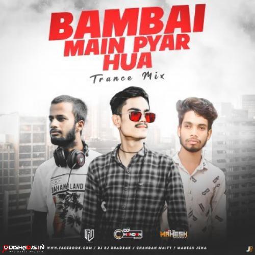 BAMBAI MEIN BAAT(TRANCE MIX)DJ RJ BHADRAK X DJ CHANDAN X DJ MAHESH.mp3