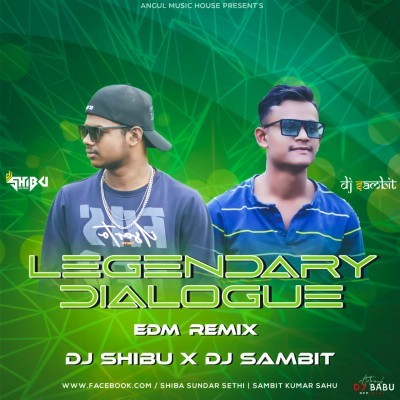 LEGENDARY DIALOGUE (REMIX) DJ SHIBU X DJ SAMBIT.mp3