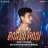 Tip Tip Barsa Pani ( Edm Trance Mix) Dj Anwesh Bhadrak