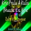 A Kalia Bhuata Kia Kire Dilougue X Edm Trap Yt-Ashok Pk.mp3