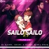 SAILO RE SAILO ( TRANCE MIX ) DJ RAHUL x ULTRA REMIX BBSR