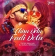 Chiri Delu Fadi Delu (Tapori Edm Mix) Dj Kunal Official.mp3