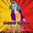 Gobo Gobo (Trance Mix) Dj Pepsi X Dj Ps Siron.mp3