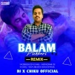 Balam Pichkari (Remix) Dj X Chiku.mp3