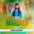 Mulki Hasi Mardala (Edm Trance Mix) Dj Mukesh Remix.mp3