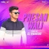 Puchki Gali(Trance Mix)Dj Himanshu