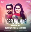 Haye Tora Jhumka (Tapori Dance Mix) DJ Ranjit Ctc X DJ A Kay Bhadrak.mp3