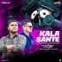 Kala Sante (2k23 Ratha Yatra Spl Mix) Dj Himanshu  X Dj Suven