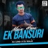 Main Hoon Ek Bansuri (Circuit Remix) Dj Liku X Dj Prasant