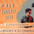BANGALI BABU (TAPORI EDM MIX) DJ ROCKY X DJ CHANDAN