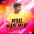 Pedal Mari Mari (Cg Ut Mix) Dj Deepak Nd Dj Srikant Remix