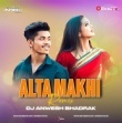 Alta Makhi (Remix) Dj Anwesh Bhadrak.mp3