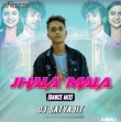 Jhalamala(Tapori Mix)Dj Satyajit.mp3